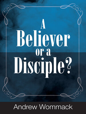cover image of A Believer or a Disciple?